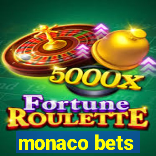 monaco bets